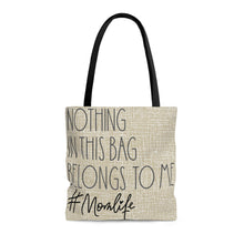 Load image into Gallery viewer, Nothing In This Bag Belongs to Me Tan Tote Bag
