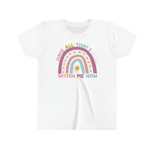 I Have All That I Need Within Me Girls Youth Retro T-shirt