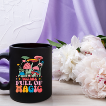 Load image into Gallery viewer, Full of Magic MUshroom Black Mug, 15oz
