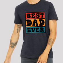 Load image into Gallery viewer, Best Dad Ever Retro Men&#39;s Short Sleeve Graphic Tee
